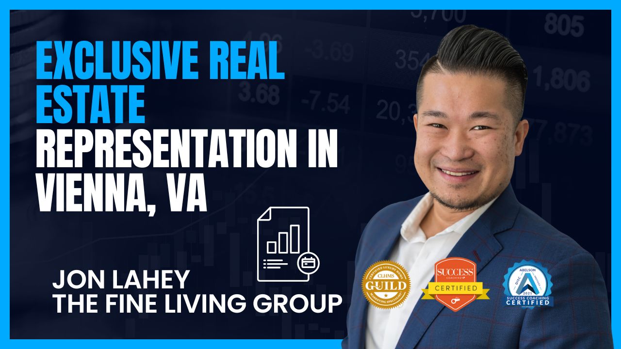 Exclusive Real Estate Representation in Vienna, VA